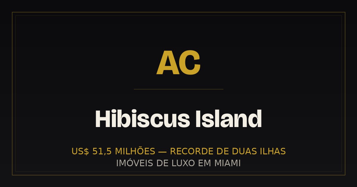 Hibiscus Island: o recorde de US$ 51,5 milhões