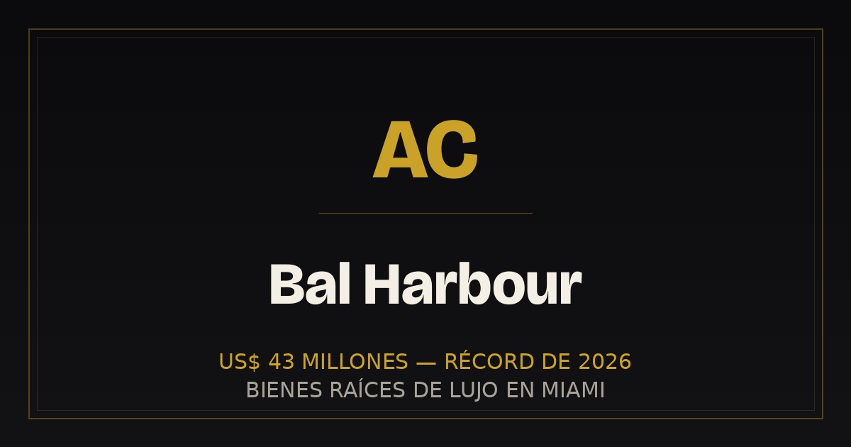 Bal Harbour: el récord de US$ 43 millones