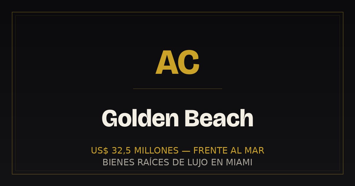 Golden Beach: US$ 32,5 millones frente al mar